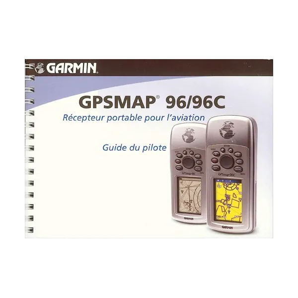 Manuel GPSMAP 96/96C Français Garmin - 1