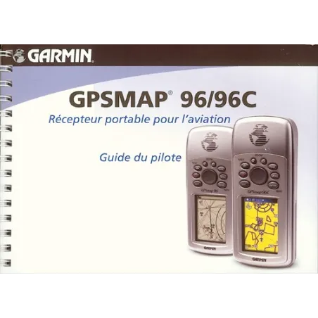 Manuel GPSMAP 96/96C Français Garmin - 1