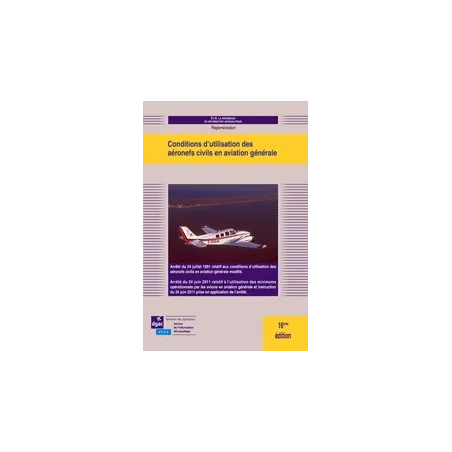 Conditions d'utilisation des aéronefs civils