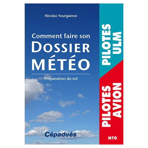Comment faire son dossier Météo