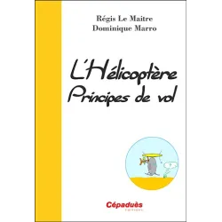L'hélicoptère, principe de vol