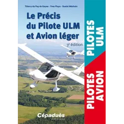 Le précis du Pilote ULM et Avion léger 3e éd
