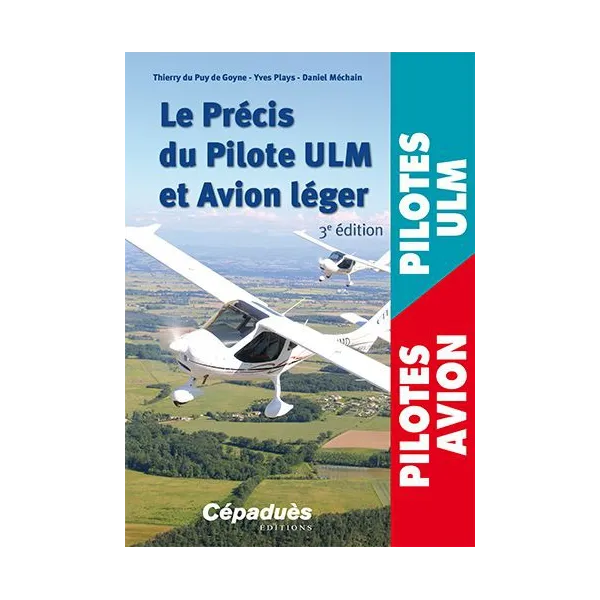 The ULM and Light Aircraft Pilot's Handbook 3rd edition for airplane pilots | BAYO