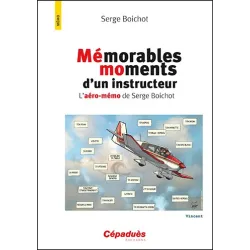 Mémorables moments d'un instructeur - éditions Cépaduès