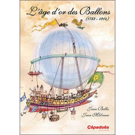 L'âge d'or des Ballons
