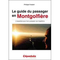 Le guide du passager en Montgolfière