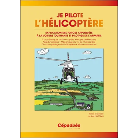 I Pilot the Helicopter - Cépaduès Editions for airplane pilots | BAYO