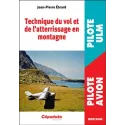 TECHNIQUE DU VOL ET DE L'ATTERRISSAGE EN MONTAGNE