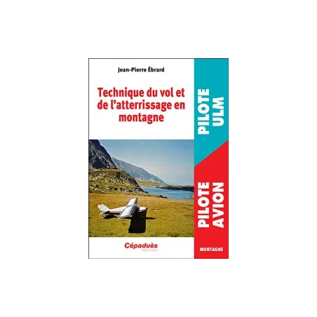 TECHNIQUE OF FLIGHT AND LANDING IN MOUNTAIN for airplane pilots | BAYO