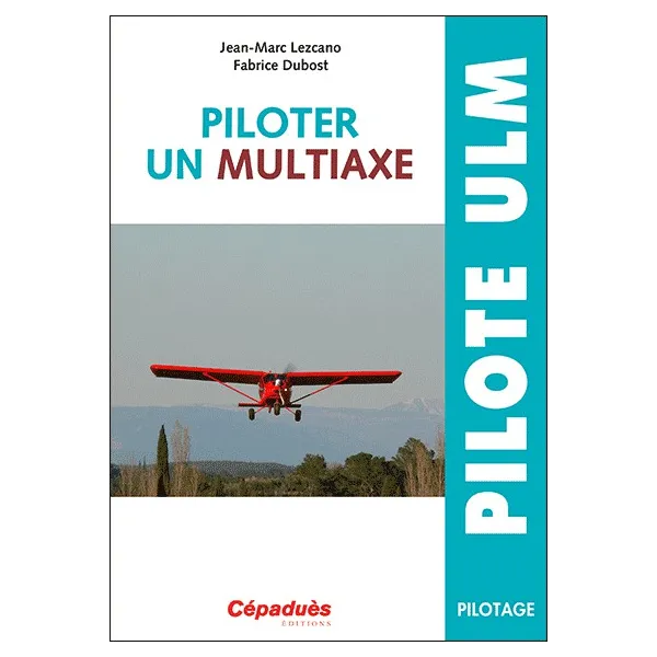 PILOTER UN MULTIAXE