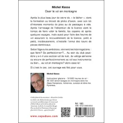 Oser le vol en montagne - Michel Kossa