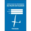 Livret de suivi de progression DU PILOTE DE PLANEUR