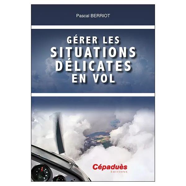 Gérer les situations délicates en vol couverture