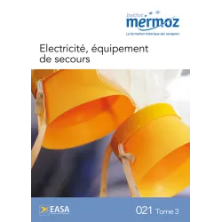 Electricité, équipement de secours - Tome 3