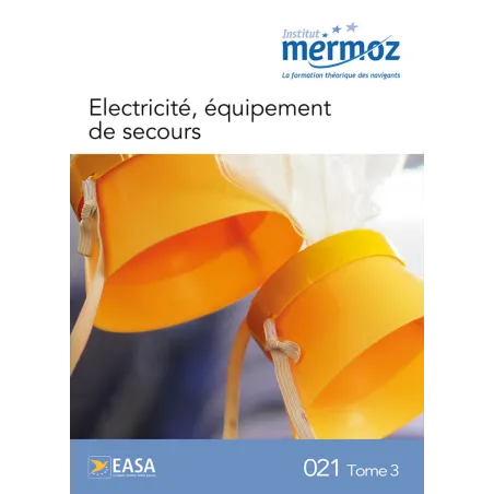 Electricity, emergency equipment - Volume 3 for airplane pilots | BAYO