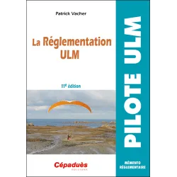 La réglementation ULM (11e édition)