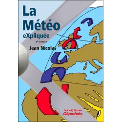 Weather explained. 3rd edition, Nicolas Jean for airplane pilots | BAYO