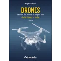 Drones - A guide to best practices for choosing, equipping, and operating. 2nd edition for airplane pilots | BAYO